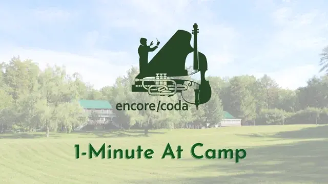 Camp Encore/Coda